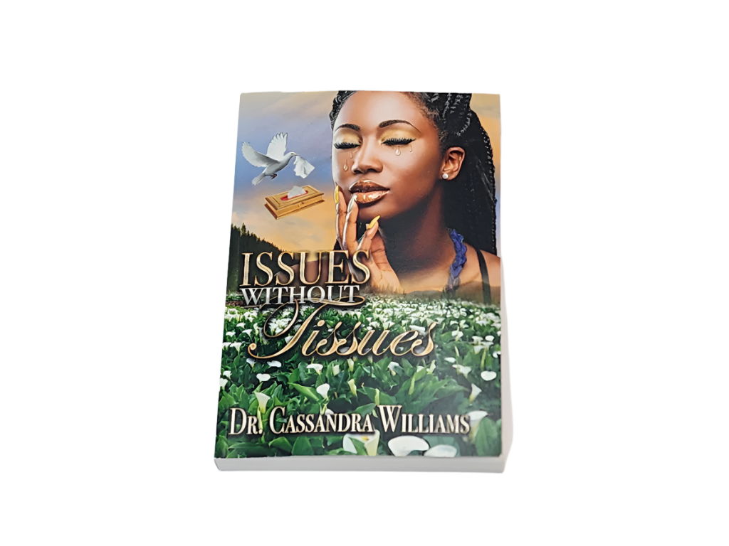 Issues Without Tissues by Dr Cassandra Williams