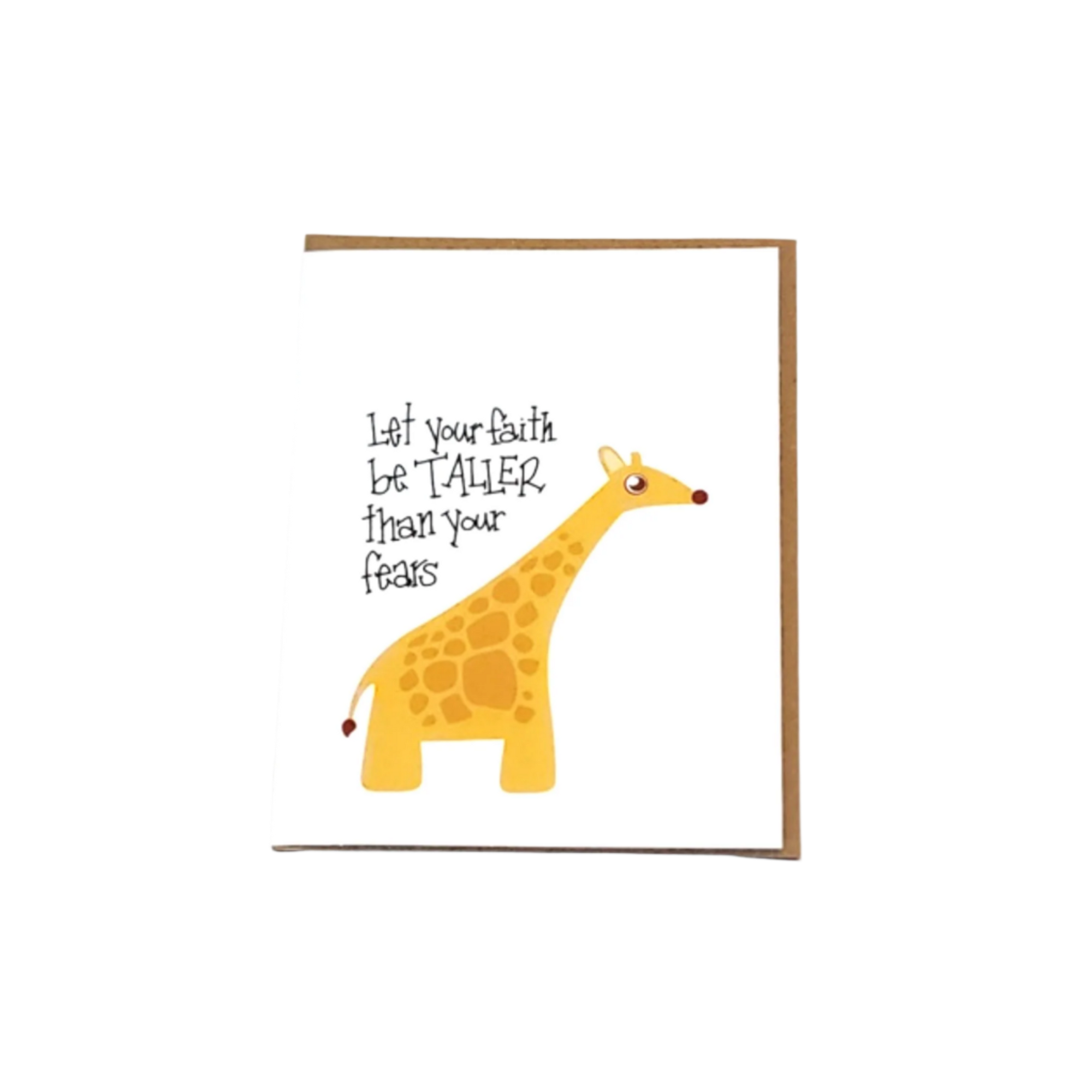 Let your faith be Taller than your fears Card