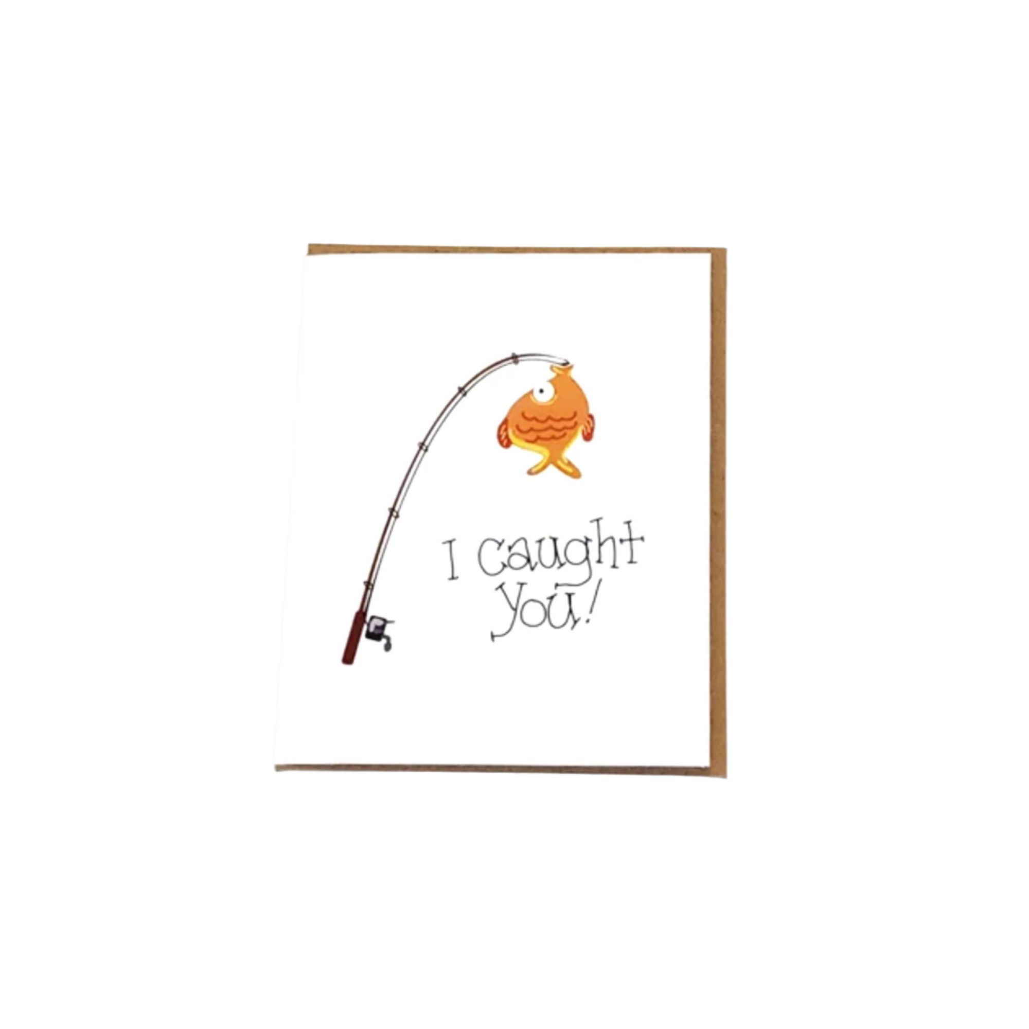 I caught you, Card
